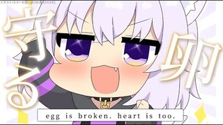 【たまご守る】egg is broken. heart is too. 遊ぶ！！【猫又おかゆ/ホロライブ】
