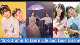 15 Must Watch K-Drama To Learn Life and Love Lesson