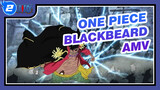 One Piece Blackbeard - Hero of the New Generation! Marshall D. Teach_2