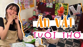 DU HÝ VỀ TUỔI THƠ với những món ăn vặt CẠ CỨNG của 8x, 9x, Ở NHÀ NHÌN MÀ THÈM!!| CHECK-IN THOY
