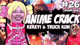 Kaori Udah Gila & Kekeyi - ANIME on CRACK INDONESIA (Eps#26)