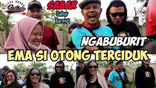 SAhur BAReng (SABAR) JILID 3 - NGABUBURIT MENCIDUK EMA SI OTONG - MANG AKO MEUNANG LEJING