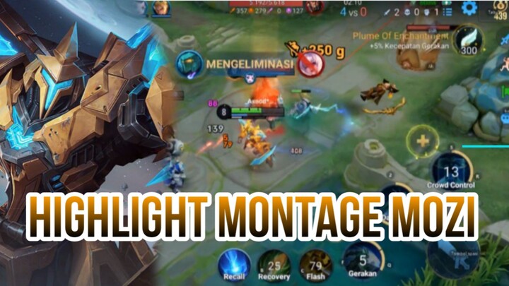 HIGHLIGHT MONTAGE MOZI