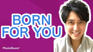 【ピアノカバー】 Born for You-David Pomeranz-PianoArr.Trician-PianoCoversPPIA
