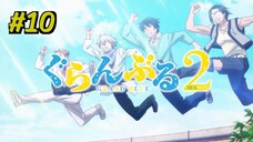 Grand Blue Dreaming Season 2 Episode 10 (2025) (Sub Indo)
