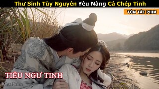 [Review Phim] Chàng Thư Sinh Cứu Nàng Tiểu Ngư Tinh và Cái Kết | Phim Cổ Trang Trường Giang Yêu Cơ