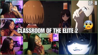 When Attention Seeking Goes Too Far | Classroom of The Elite 2 Episode 8 Reaction | Lalafluffbunny