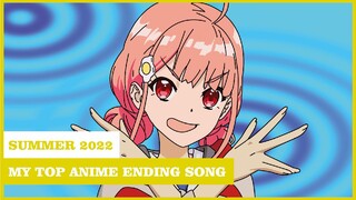 My Top Anime Endings Song | Summer 2022