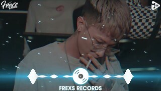 Thôi Quên Đi REMIX - PHÁT HUY T4 x TVK「 Frexs Remix 」| Dặn Lòng Thôi Phải Quên Đi Mối Ân Tình Xưa Ấy