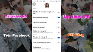 Cách tải video HD lên facebook, Up video nét căng lên facebook trên điệu thoại