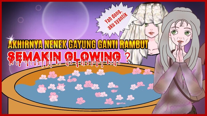 Korban Makin Banyak? Kini Nenek Gayung Makin Glowing - Part IV