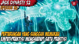 KEMUNCULAN XIAO FAN YANG MEMBUAT TEMAN TEMANNYA TERKEJUT - Alur Cerita Jade Dynasty Season 2 Part 32