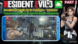 RESIDENT EVIL 3 REMAKE DI ANDROID AKHIRNYA RILIS DI GLOU GAMES GLOBAL