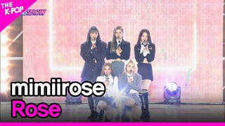 mimiirose, Rose [THE SHOW 221018]