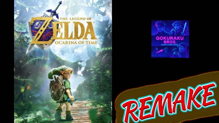 Remake Zelda ocarina of the Time