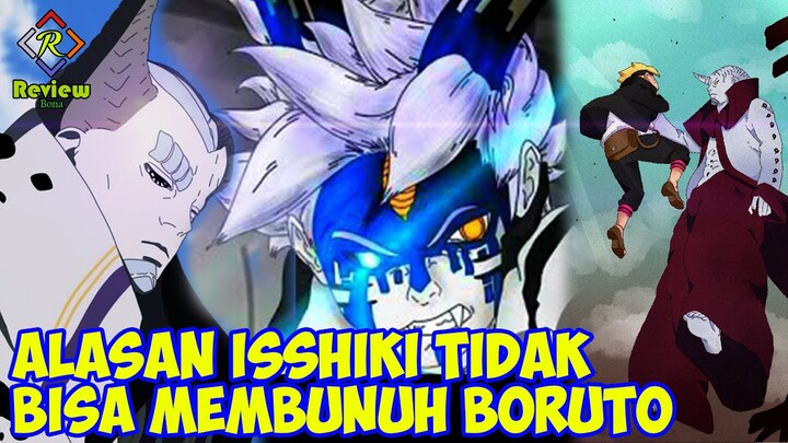 ALASAN SEBENARNYA KENAPA ISSHIKI TIDAK BERANI MEMBUNUH BORUTO