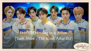 ENHYPEN-ONE IN A BILLION  (DARK MOON:THE BLOOD ALTAR OST)