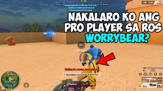 NAKALARO KO ANG PRO PLAYER SA ROS WORRYBEAR? (RULES OF SURVIVAL)