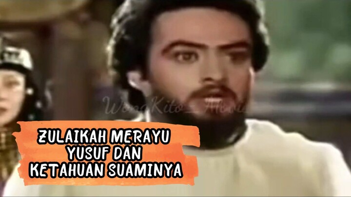 ZULAIKAH MERAYU YUSUF DAN KETAHUAN SUAMINYA