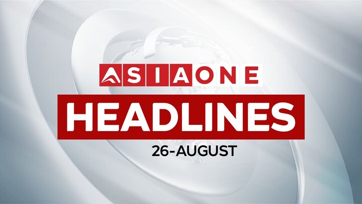 Latest Worldwide Headlines | 26 August | 09:00 AM | Asia One News