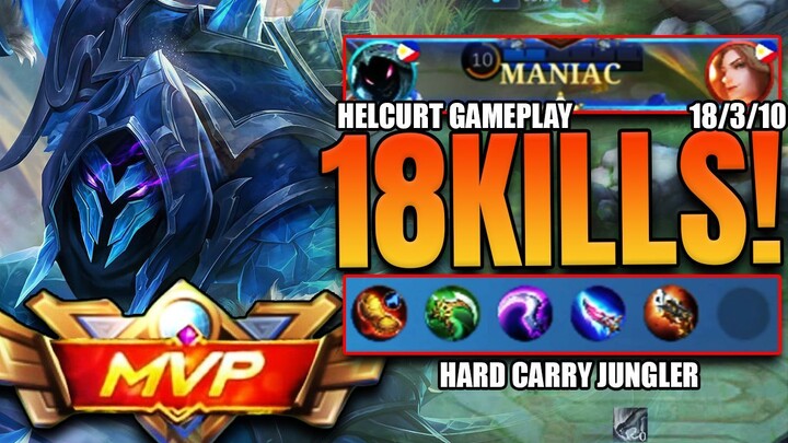MANIAC!!! 18/3/10 KDA | Hard Carry Jungler | #Helcurt Gameplay #MLBB