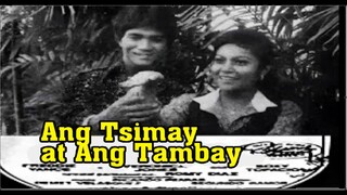 Ang Tsimay at ang Tambay 1979 (NORA AUNOR and REY MALONZO MOVIE)