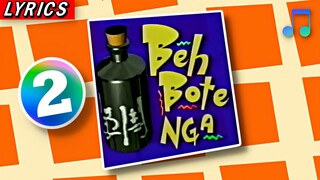 🎵 BEH BOTE NGA Theme (2000, Second Version) | Lyric Video 2