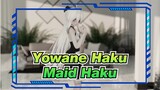 [Yowane Haku][Fixed screen 60 Hz] Maid Haku whose master is not at home