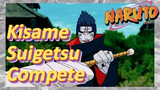 Kisame Suigetsu Compete