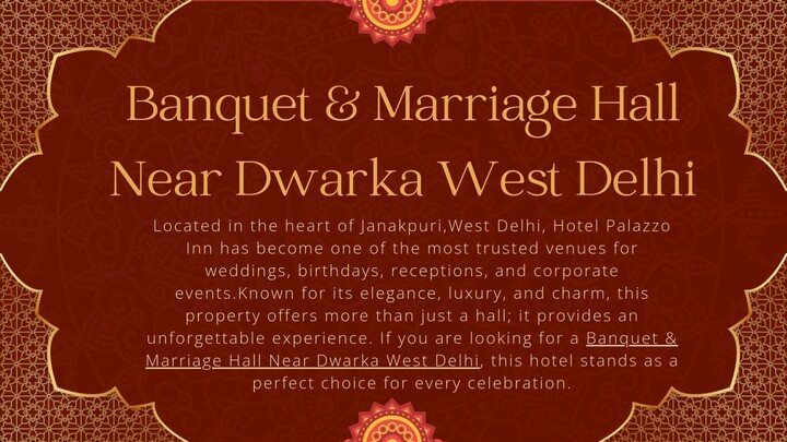 Banquet & Marriage Hall Near Dwarka West Delhi