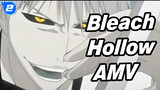 Hollowing Bleach AMV_2