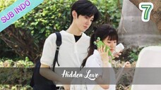 {Sub Indo} Hidden Love Eps.7 HD 🇨🇳