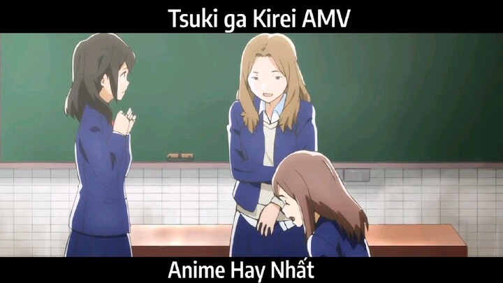 Tsuki ga Kirei AMV Hay Nhất