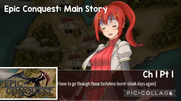 Epic Conquest: Main Story Ch 1 Pt 1