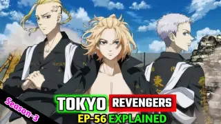 Tokyo Revengers Season 3 Episode-56 Explained in Nepali | Tokyo Revengers Anime