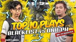 TOP 10 PLAYS BLACKLIST vs ONIC PH | MPL-PH Season 8 Week 3