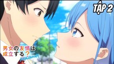 Danjo no Yuujou wa Seiritsu suru? (Iya, Shinai!!) - Tập 2 [Việt sub] | TBT Anime