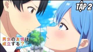 Danjo no Yuujou wa Seiritsu suru? (Iya, Shinai!!) - Tập 2 [Việt sub] | TBT Anime