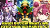Vanquish Soul, Suship, Mikanko, & More! Yu-Gi-Oh! OCG Deck Profiles Week Of March 30, 2023