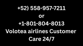 Número de Teléfono de Atención al Cliente de Volotea®– Guía Completa Paso a Paso 2025