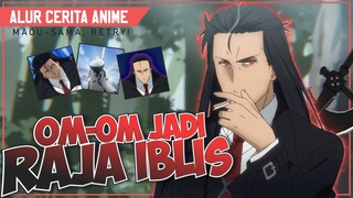 OM-OM YANG MENJADI SEORANG RAJA IBLIS! | Alur Cerita Anime Maou-sama, Retry!