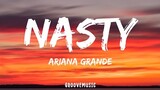 Ariana Grande - nasty (Lyrics)
