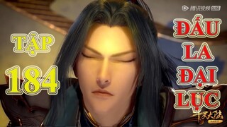 Đấu La Đại Lục Tập 184 | Thuyết Minh Theo Phim