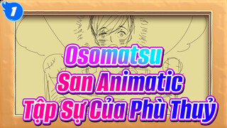 [Osomatsu-San Animatic] Tập Sự Của Phù Thuỷ_1