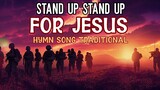 Stand up Stand up for Jesus Hymnal Song Traditional