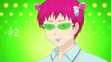 EP 02 - Saiki Kusuo no Ψ-nan 2 [Sub Indo]