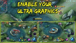 ENABLE ULTRA GRAPHICS IN MOBILE LEGENDS   NEW PATCH