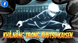 Khả Năng | Jujutsu Kaisen_1