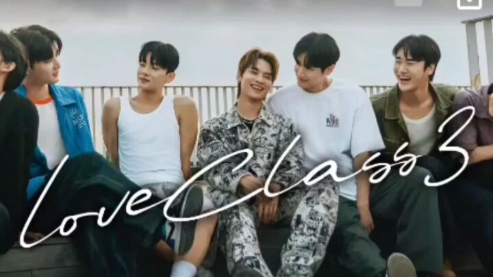 EP. 13 # LOVE CLASS SEASON 3 #KOREANBLSERIES