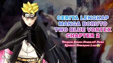 Perang Sudah Dimulai😱 - MANGA BORUTO TBV CHAPTER 2 FULL BHS INDO